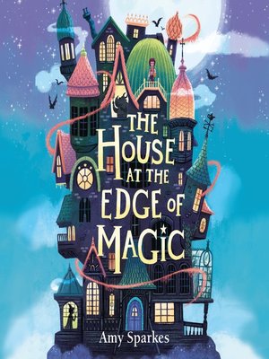 cover image of The House at the Edge of Magic